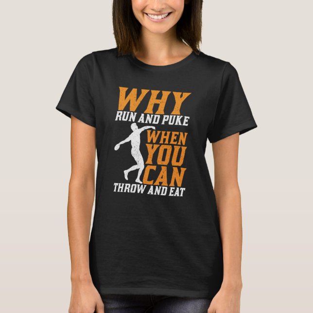 Camiseta Discus Thwer Why Run And Puke Discus Thwing 1 (Frente)