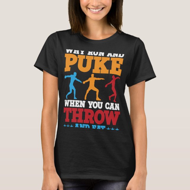 Camiseta Discus Thwer Why Run And Puke Discus Thwing 1 (Frente)