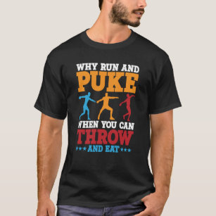 Camiseta Discus Thwer Why Run And Puke Discus Thwing 2
