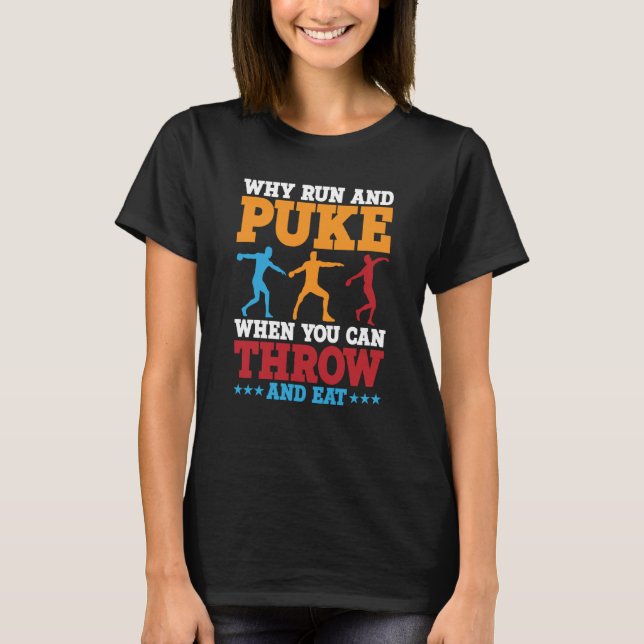 Camiseta Discus Thwer Why Run And Puke Discus Thwing 2 (Frente)