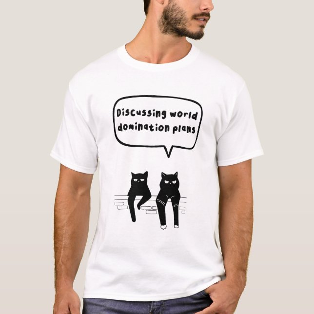 Camiseta Discussão sobre os planos mundiais de dominação (Frente)