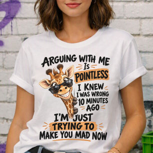 Camiseta Discutir Comigo É Inútil Girafa Engraçada