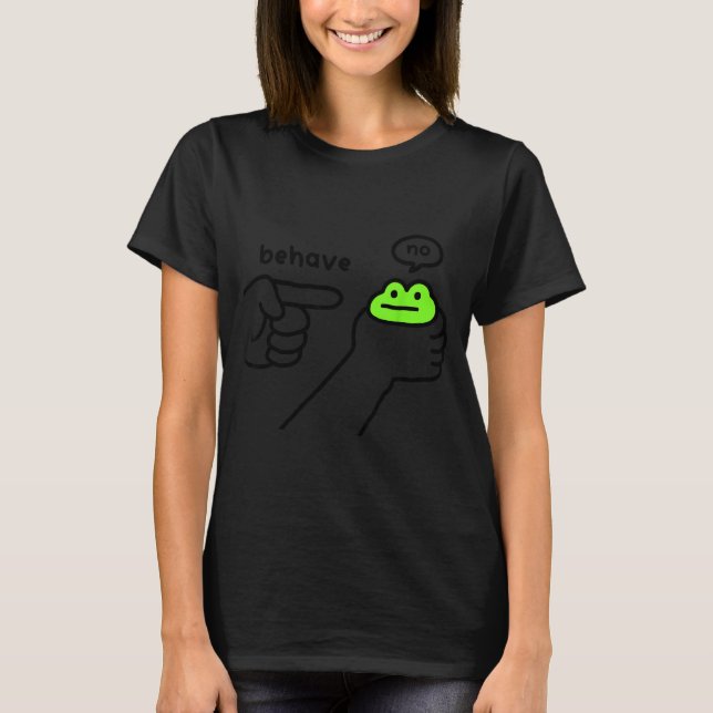 Camiseta Dishonest Frog Behave No Frog Funny Cute Frog Love (Frente)