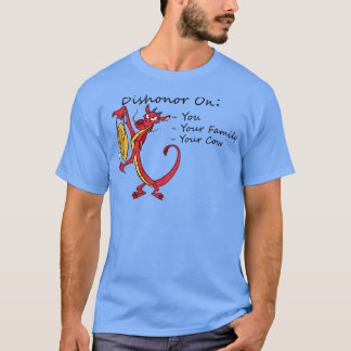 Camiseta Dishonor on you your family your cow 2