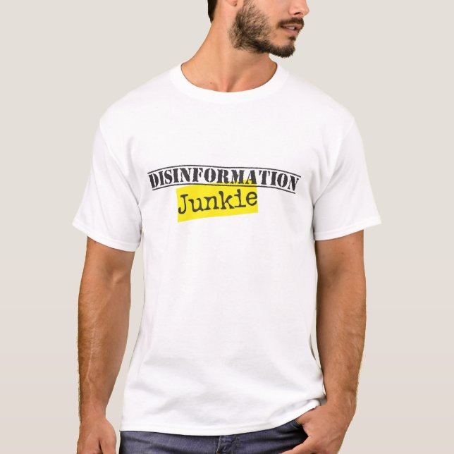 Camiseta Disinformation Junkie Light Shirts (Frente)
