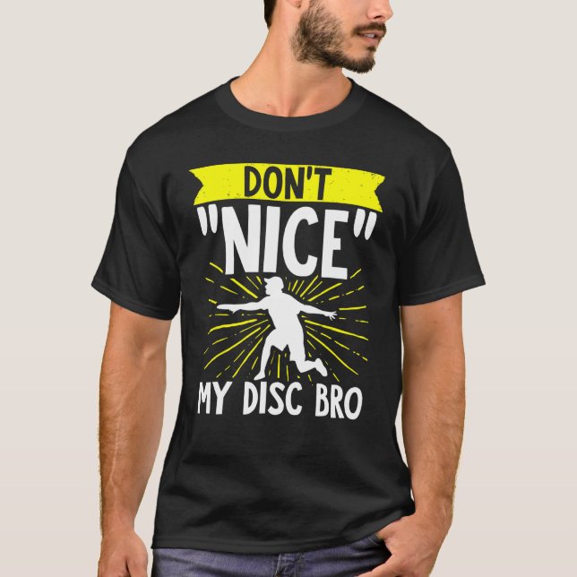 Camiseta Disk Golf Não Me Agrada, Irmão, Golf Disco de Golf (Frente)