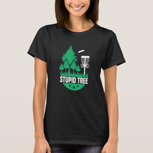 Camiseta Disk Golf Stupid Tree Golf 1 (Frente)