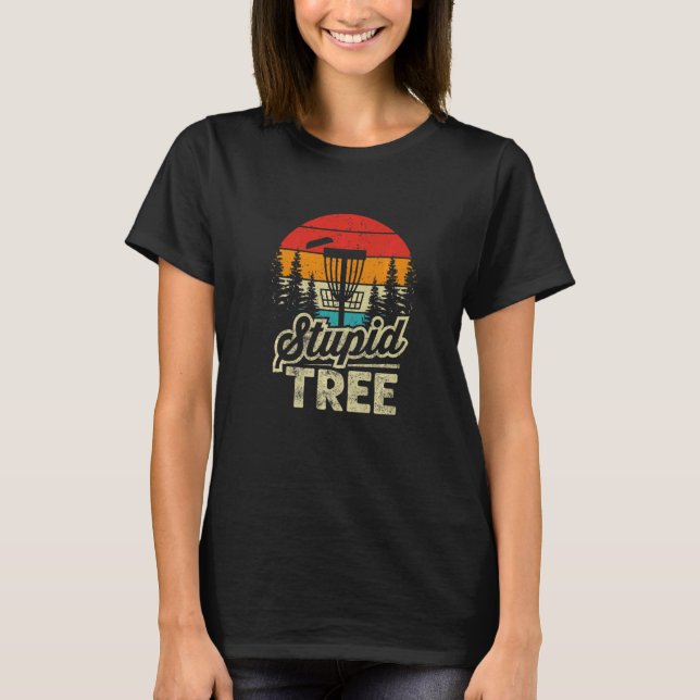 Camiseta Disk Golf Stupid Tree Golf 10 (Frente)