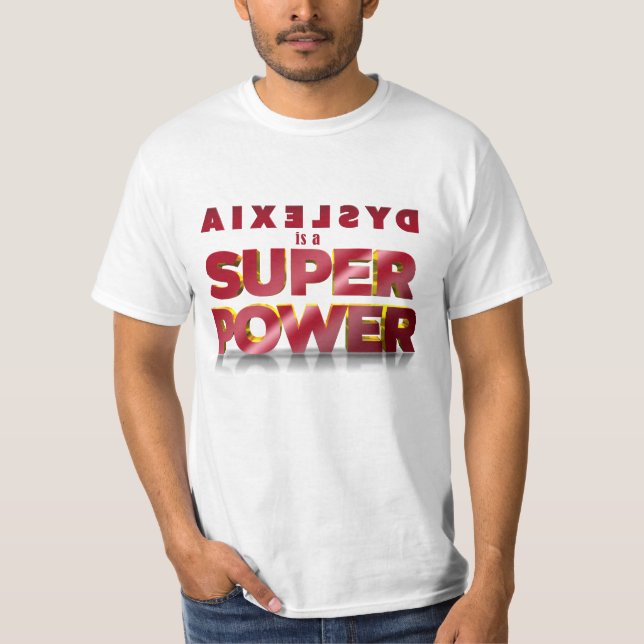 Camiseta Dislexia é uma super potência (Frente)