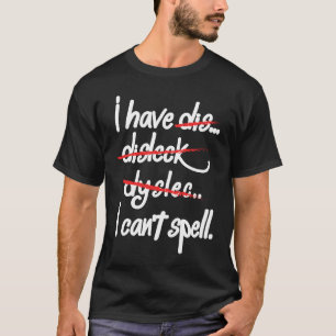 Camiseta Dislexia Engraçada Deficiência na Leitura Visual