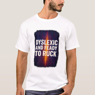Camiseta Disléxico E Via Neuronal Da Feita Para O Ruck Abst