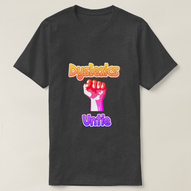 Camiseta disléxicos desamarram (Frente do Design)