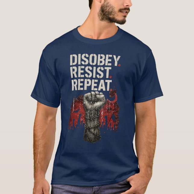 Camiseta Disobey Resist Repeat (Frente)