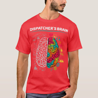 Camiseta Dispatcherx27s Cérebro