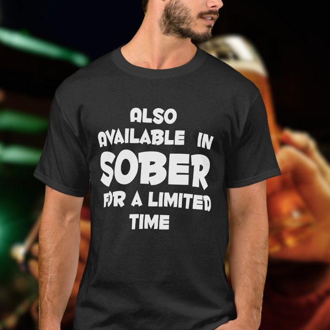 Camiseta Disponível em SOBER para cruzeiros engraçados de t (Funny drinking shirt)