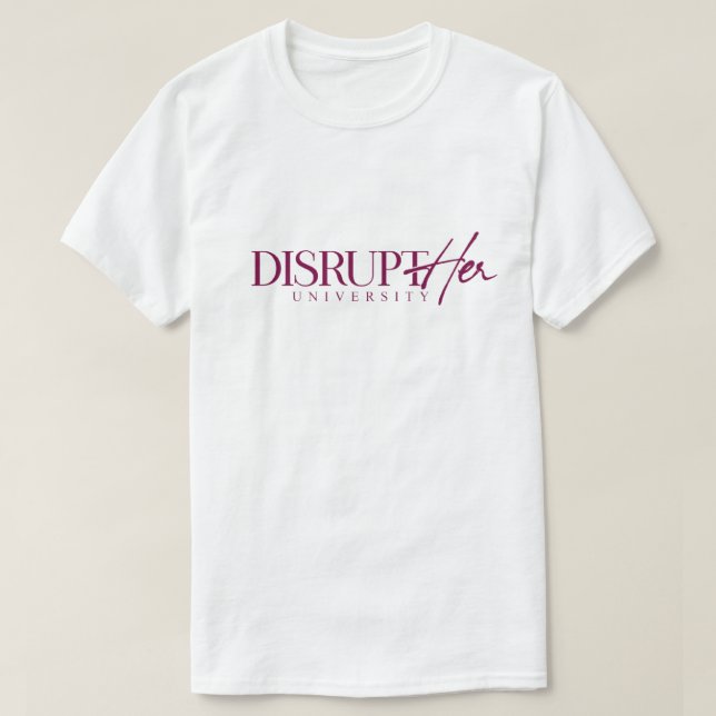 Camiseta DisruptHER University T-Shirts  (Frente do Design)