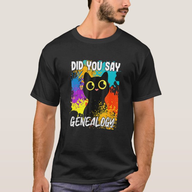 Camiseta Disse Gato Negro Genealógico? (Frente)