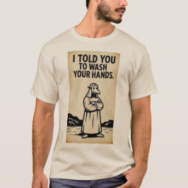 CAMISETA DISSE PARA LAVAR AS MÃOS