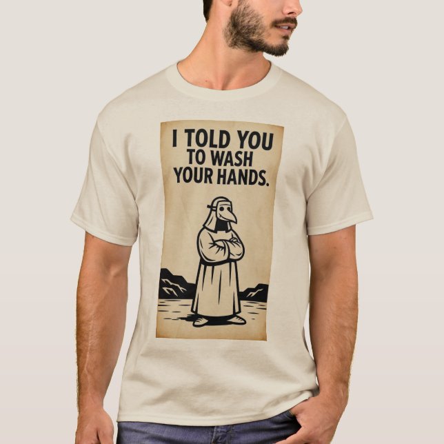 CAMISETA DISSE PARA LAVAR AS MÃOS (Frente)