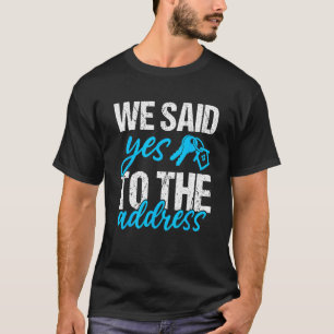 Camiseta Dissemos Sim Para O Endereço - O Novo Proprietário