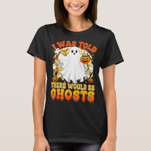 Camiseta Disseram que haveria fantasmas engraçado halloween