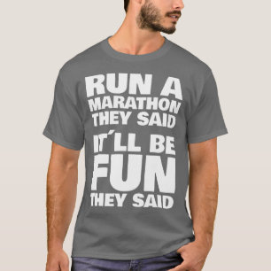 Camiseta Disseram que seria divertido Correr uma maratona 1