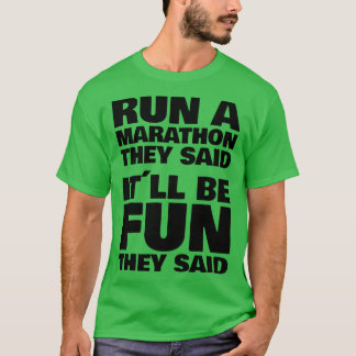 Camiseta Disseram que seria divertido Correr uma maratona 2
