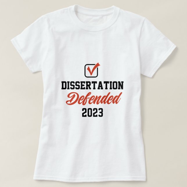 Camiseta Dissertação Defendida para Doutorado em PhD (Frente do Design)