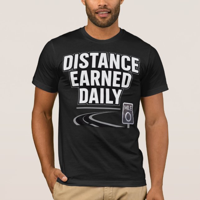 Camiseta Distance Earned Daily (Frente)