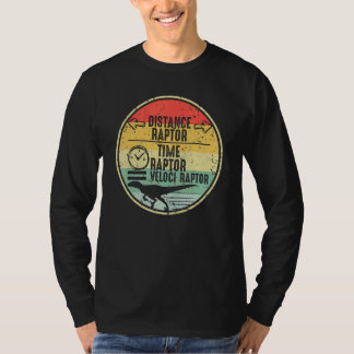 Camiseta Distance Raptor Over Time Raptor Equals Velocirapt