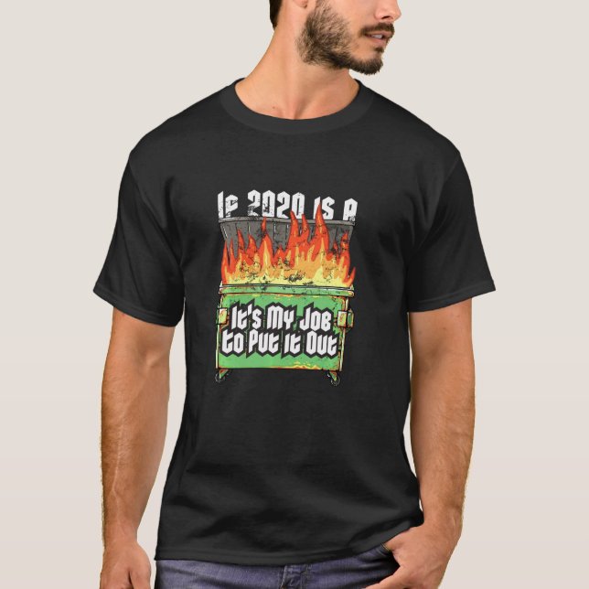 Camiseta Distante Se 2020 É Uma Garb De Bombeiros Idiotas (Frente)