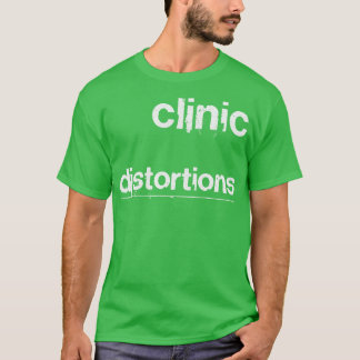 Camiseta Distorções Clínicas