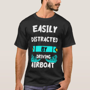 Camiseta Distração Fácil Por Condução De Hidrocarbonetos De