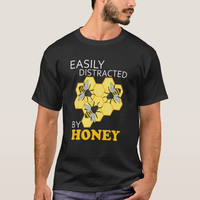 Camiseta Distracted by Honey Delicious Natural Honey (Frente)
