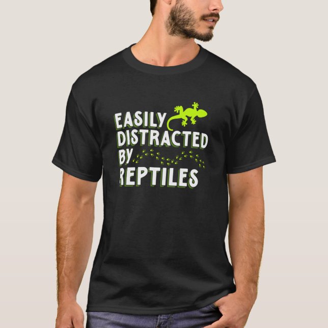 Camiseta Distracted By Reptiles Lizards Reptile Owner Graph (Frente)