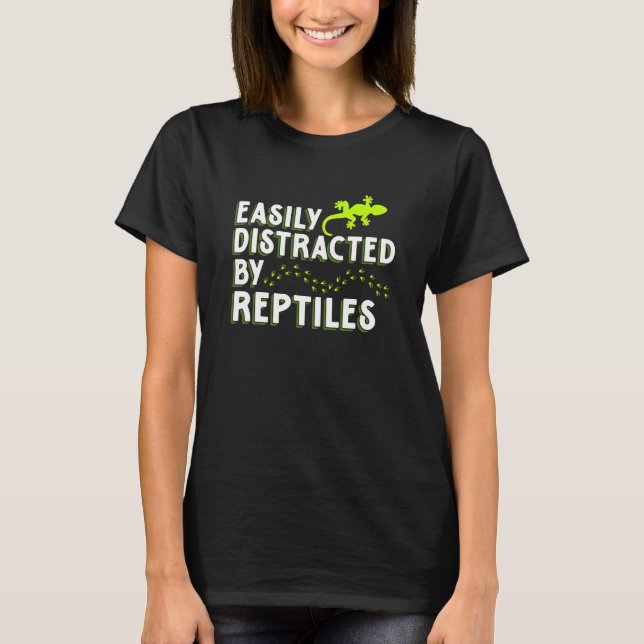 Camiseta Distracted By Reptiles Lizards Reptile Owner Graph (Frente)