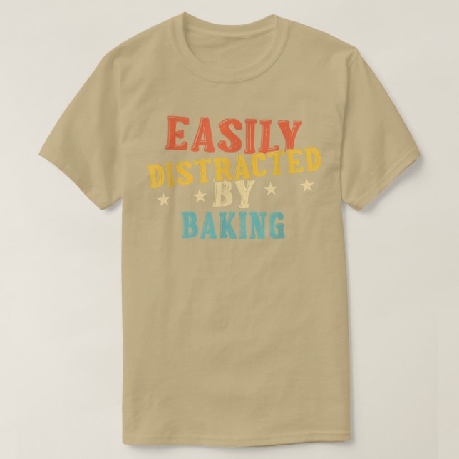 Camiseta Distraído Facilmente Através Da Baking 1526 (Frente do Design)