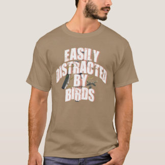 Camiseta Distraído facilmente pela garota do Pássaro de Ave