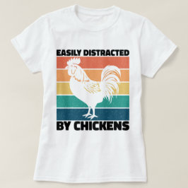 Camiseta Distraído Facilmente Pelos Amantes De Galinhas Leg