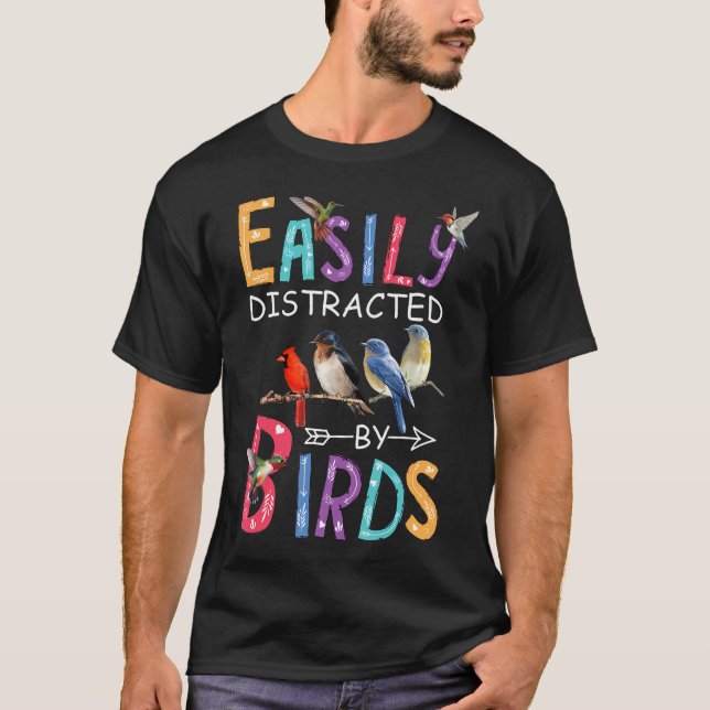 Camiseta Distraído Facilmente Por Aves Engraçadas (Frente)