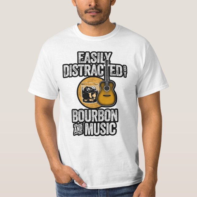 Camiseta Distraído facilmente por Bourbon e Music T-Shirt (Frente)