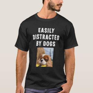 Camiseta Distraído Facilmente Por Cães