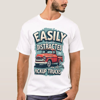 Camiseta Distraído facilmente por caminhões antigos - Vinta