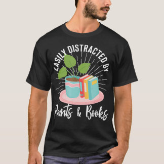 Camiseta Distraído Facilmente Por Plantas E Books Gar