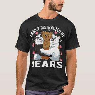 Camiseta Distraído Facilmente Por Ursos175