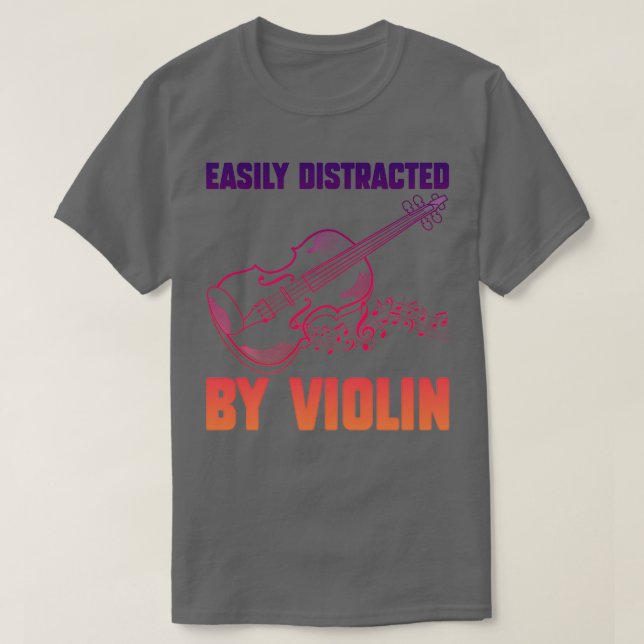 Camiseta Distraído Facilmente Por Violin Funny Violin 2 (Frente do Design)