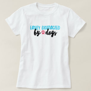 Camiseta Distraído por Dogs T-Shirt
