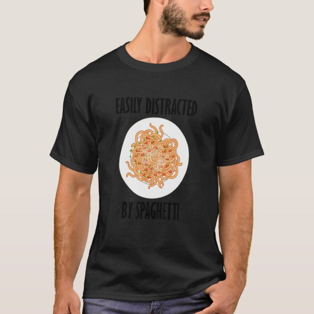 Camiseta Distraído Por Espaghetti Dizendo Massas De Massas (Frente)