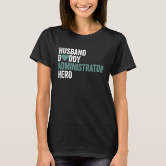 Camiseta Distressed Administrator  Husband Daddy Administra