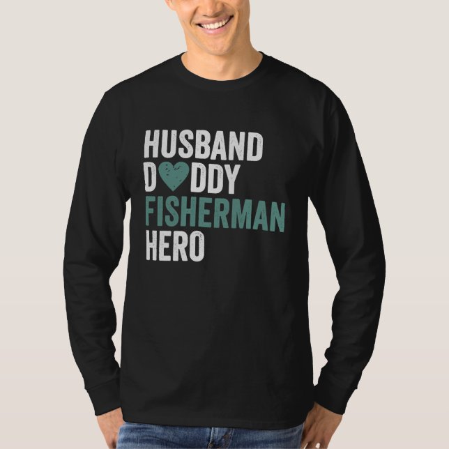 Camiseta Distressed Fisherman  Husband Daddy Fisherman Hero (Frente)